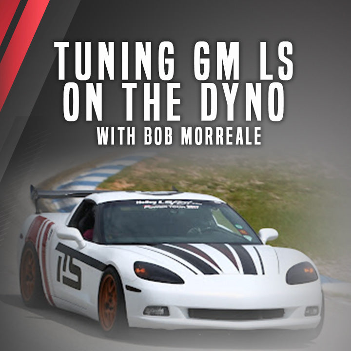 Tuning GM LS On the Dyno -  ONLINE CLASS